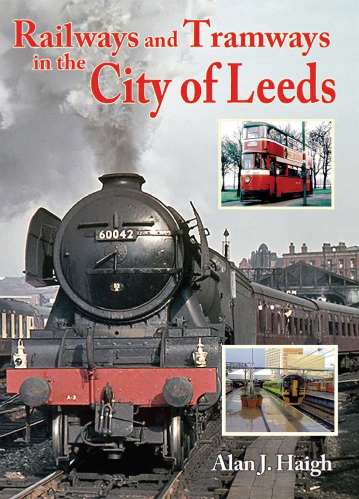 3337 - Railways & Tramways in the City of Leeds