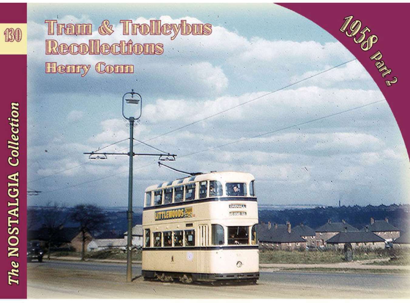 Tram & Trolleybus Recollections 1958 Part 2