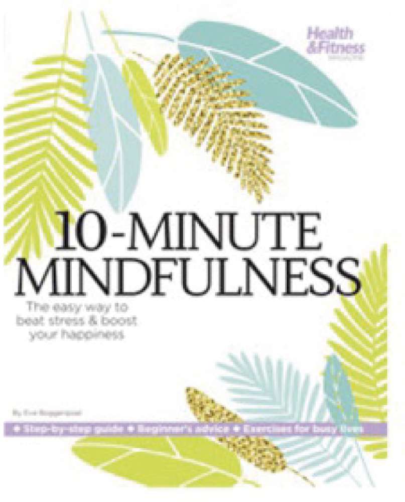 Bookazine - 10-Minute Mindfulness